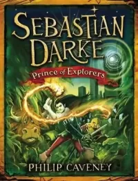 Prince of Explorers (Sebastian Darke #3)