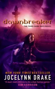 Dawnbreaker (The Dark Days Series #3)