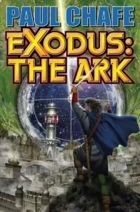 Exodus: The Ark (Ark Trilogy #2)