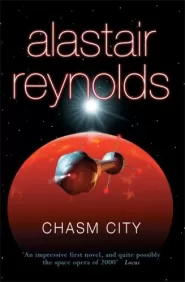 Chasm City (Revelation Space #0.5)