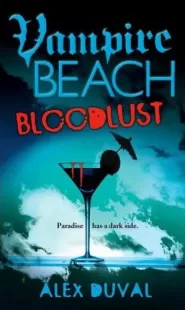 Bloodlust (Vampire Beach #1)