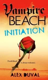 Initiation (Vampire Beach #2)