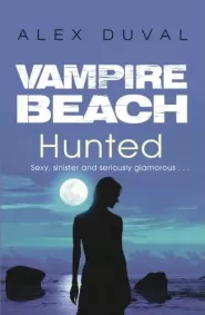Hunted (Vampire Beach #6)