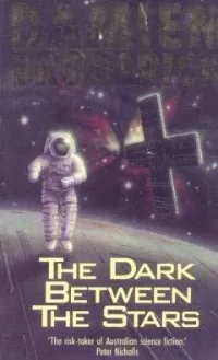 The Dark Between the Stars