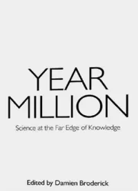 Year Million: Science at the Far Edge of Knowledge