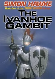 The Ivanhoe Gambit (Time Wars #1)