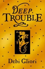 Deep Trouble (Pure Dead / The Strega-Borgia Chronicles #4)