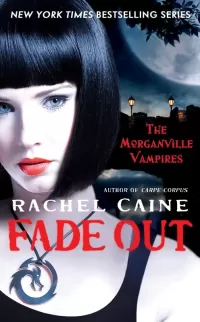 Fade Out (The Morganville Vampires #7)
