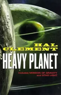 Heavy Planet: The Classic Mesklin Stories (Mesklin)