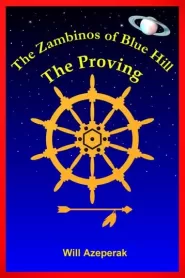 The Proving: The Zambinos of Blue Hill