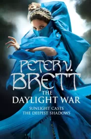 The Daylight War (The Demon Cycle #3)