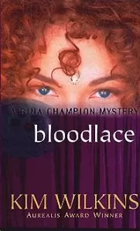 Bloodlace (Gina Champion Mysteries #1)