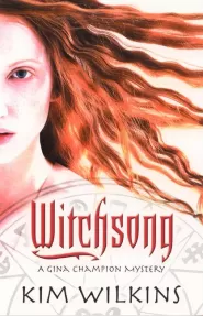 Witchsong (Gina Champion Mysteries #4)
