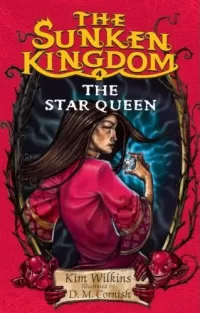The Star Queen (The Sunken Kingdom #4)