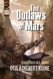 The Outlaws of Mars (Mars Series / The Swordsman of Mars #2)
