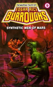Synthetic Men of Mars (Barsoom #9)