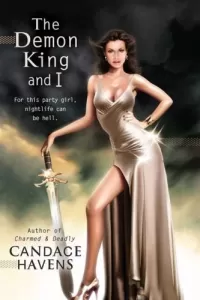 The Demon King and I (Caruthers Sisters #1)