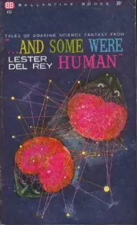 ...And Some Were Human