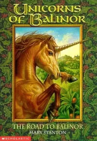 The Road to Balinor (Unicorns of Balinor #1)