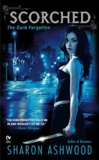 Scorched (The Dark Forgotten #2)