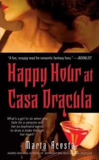 Happy Hour at Casa Dracula (Casa Dracula #1)