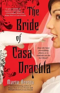 The Bride of Casa Dracula (Casa Dracula #3)