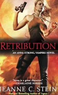 Retribution (Anna Strong Chronicles / Anna Strong, Vampire #5)