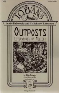 Outposts: Literatures of Milieux