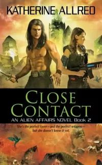 Close Contact (Alien Affairs #2)