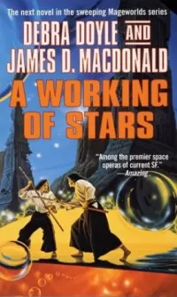 A Working of Stars (Mageworlds #7)