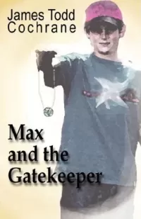Max and the Gatekeeper (Max and the Gatekeeper #1)