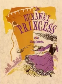 The Runaway Princess (The Runaway Princess #1)