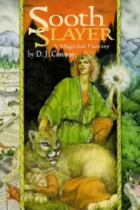 Soothslayer: A Magickal Fantasy (Dream Warrior Trilogy #2)