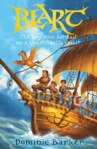 Blart III: The Boy Who Set Sail on a Questionable Quest (Blart #3)