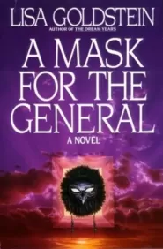 A Mask for the General