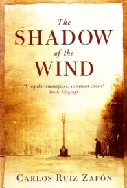 The Shadow of the Wind (The Cemetery of Forgotten Books #1)