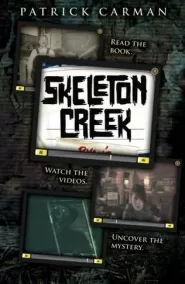 Skeleton Creek (Skeleton Creek #1)