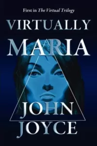 Virtually Maria (The Virtual Trilogy #1)