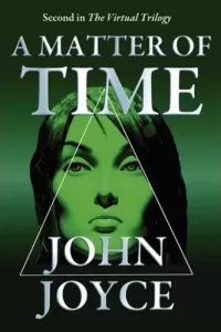 A Matter of Time (The Virtual Trilogy #2)