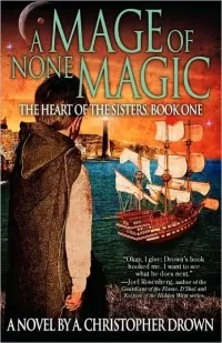 A Mage of None Magic (The Heart of the Sisters #1)