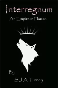 Interregnum: An Empire in Flames