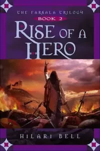 Rise of a Hero (The Farsala Trilogy #2)