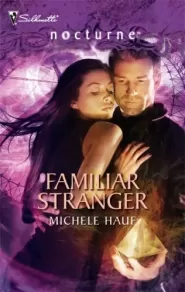 Familiar Stranger (Dark Enchantments #1)