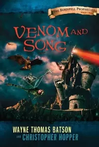 Venom and Song (The Berinfell Prophecies #2)
