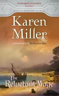 The Reluctant Mage (Fisherman's Children #2)