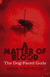 A Matter of Blood (The Dog-Faced Gods #1)