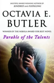Parable of the Talents (Earthseed #2)