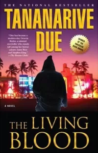 The Living Blood (African Immortals #2)