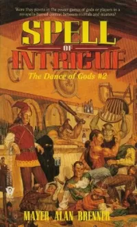 Spell of Intrigue (The Dance of Gods #2)