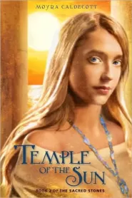 The Temple of the Sun (The Tall Stones / The Sacred Stones #2)